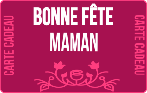  Bonne fête maman!